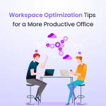 Workspace Optimization